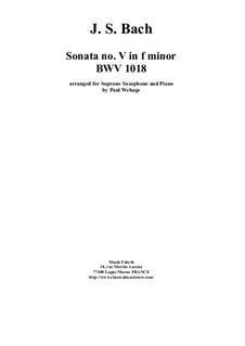 Sonata for Violin and Harpsichord No.5 in F Minor, BWV 1018: Arrangement for soprano saxophone and keyboard by Johann Sebastian Bach