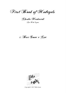 Book 1 (a cinque voci), SV 23–39: No.05. Baci soavi e cari. Arrangement for quintet instruments by Claudio Monteverdi