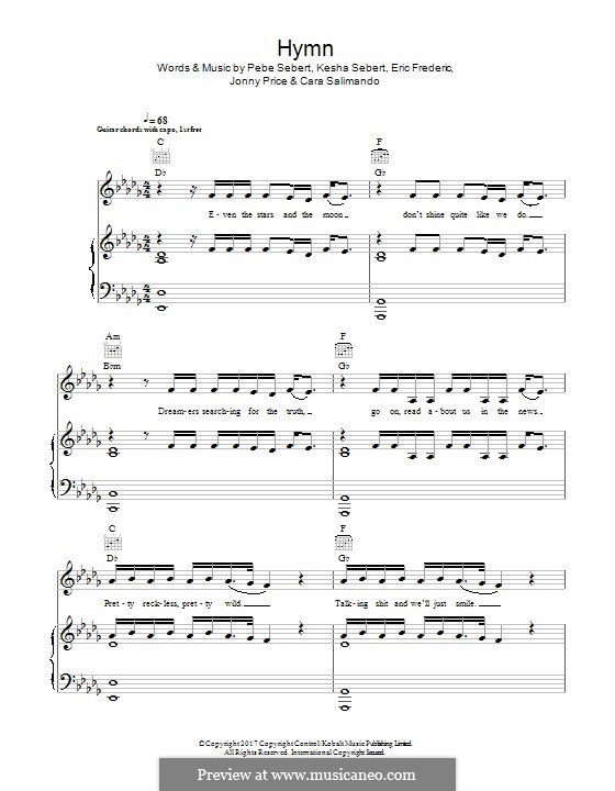 Hymn (Kesha): For voice and piano (or guitar) by Kesha Sebert, Pebe Sebert, Eric Frederic, Cara Salimando, Jonny Price