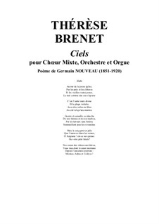 Ciels for SATB chorus, orchestra and organ: Study score by Thérèse Brenet