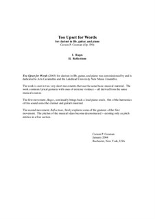 Too Upset for Words: For clarinet in Bb, guitar and piano by Carson Cooman