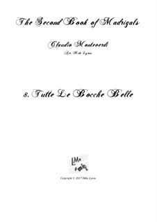 Book 2 (a cinque voci), SV 40–59: No.8 Tutte le bocche belle. Arrangement for quintet instruments by Claudio Monteverdi