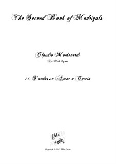 Book 2 (a cinque voci), SV 40–59: No.11 S'andasse amor a caccia. Arrangement for quintet instruments by Claudio Monteverdi