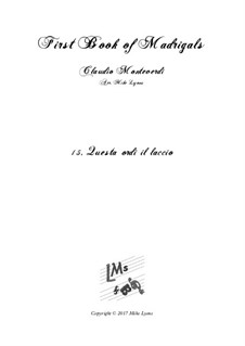 Book 1 (a cinque voci), SV 23–39: No.15 Questa ordi il laccio. Arrangement for quintet instruments by Claudio Monteverdi