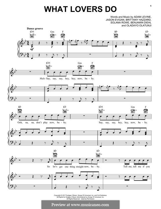 What Lovers Do (Maroon 5): For voice and piano (or guitar) by Adam Levine, Jason Evigan, Ben Diehl, Brittany Hazzard, Oladayo Olatunji, Solana Rowe