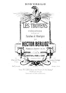 Les Troyens (The Trojans), H.133 Op.29: For voices and piano by Hector Berlioz