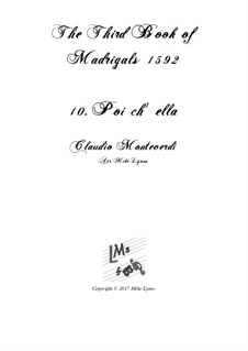 Book 3 (a cinque voci), SV 60–74: No.10 Poi ch'ella. Arrangement for quintet instruments by Claudio Monteverdi