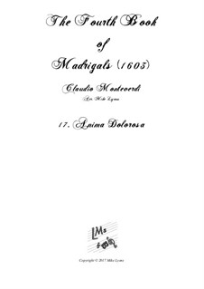 Book 4 (a cinque voci), SV 75–93: No.17 Anima dolorosa. Arrangement for quintet instruments by Claudio Monteverdi