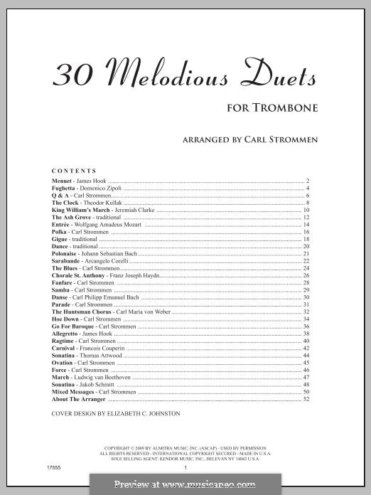 30 Melodious Duets: For trombones by Johann Sebastian Bach, Joseph Haydn, Wolfgang Amadeus Mozart, Georg Philipp Telemann, Pyotr Tchaikovsky, Theodor Kullak, James Hook, Domenico Zipoli, Jeremiah Clarke, Carl Strommen