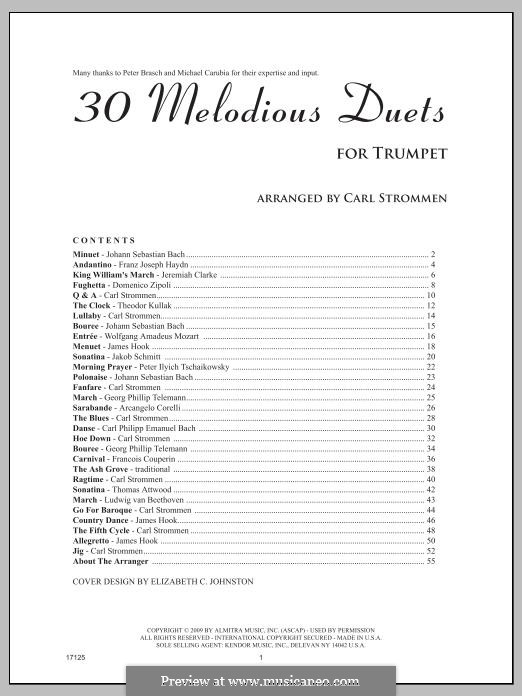30 Melodious Duets: For trumpets by Johann Sebastian Bach, Joseph Haydn, Wolfgang Amadeus Mozart, Georg Philipp Telemann, Pyotr Tchaikovsky, Theodor Kullak, James Hook, Domenico Zipoli, Jeremiah Clarke, Carl Strommen