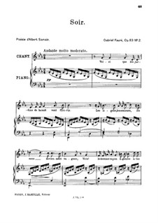 Two Songs, Op.83: No.2 Soir, for high voice by Gabriel Fauré