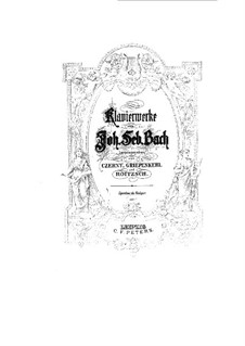 Works for Harpsichord: Arrangement for piano by Johann Sebastian Bach