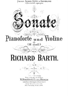 Sonata for Violin and Piano in B Minor, Op.20: Score by Richard Barth