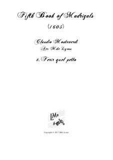 Book 5 (a cinque voci), SV 94–106: No.08 Ferir quel petto. Arrangement for quintet instruments by Claudio Monteverdi