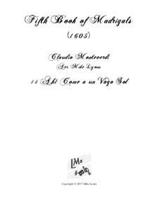 Book 5 (a cinque voci), SV 94–106: No.14 Ahi! Come a un Vago Sol. Arrangement for quintet instruments by Claudio Monteverdi