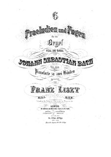 Six Preludes and Fugues, BWV 543-548: Book II. Version for piano, S.462 by Johann Sebastian Bach