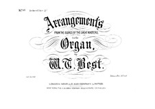 Several Arrangements from the Scores of the Great Masters for the Organ. Book 13: Several Arrangements from the Scores of the Great Masters for the Organ. Book 13 by Joseph Haydn, Wolfgang Amadeus Mozart, Franz Schubert, Ignaz Moscheles, Georg Friedrich Händel, Felix Mendelssohn-Bartholdy, Robert Schumann, Louis Spohr, Ludwig van Beethoven, Charles Mayer