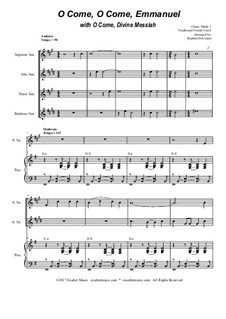 O Come, O Come, Emmanuel with O Come, Divine Messiah: For saxophone quartet by Unknown (works before 1850)