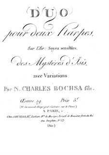 Duo and Variations on 'Soyez sensibles' from 'Mystères d'Isis', Op.19: Duo and Variations on 'Soyez sensibles' from 'Mystères d'Isis' by Robert Nicolas-Charles Bochsa