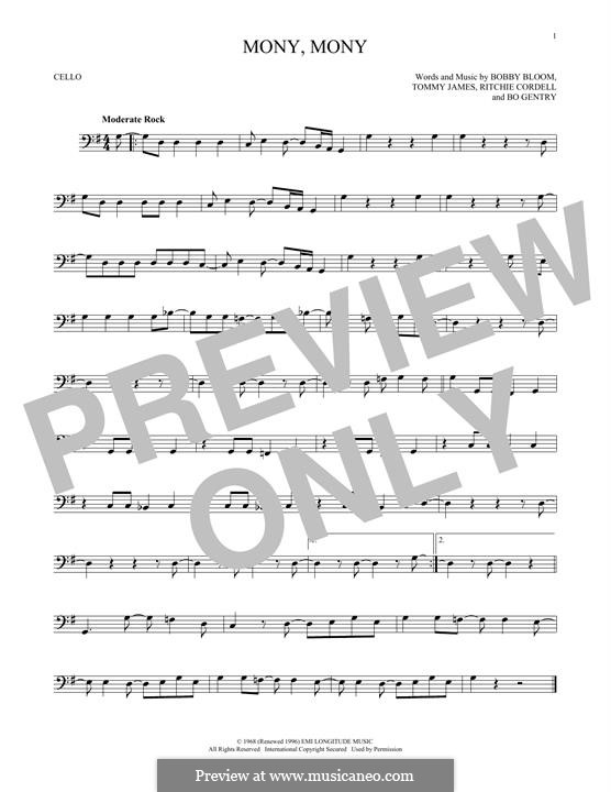 Mony, Mony (Tommy James and The Shondells): For cello by Bobbie Gentry, Bobby Bloom, Ritchie Cordell, Tommy Lee James