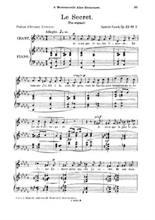 Three Songs, Op.23: No.3 Le secret, for medium voice by Gabriel Fauré