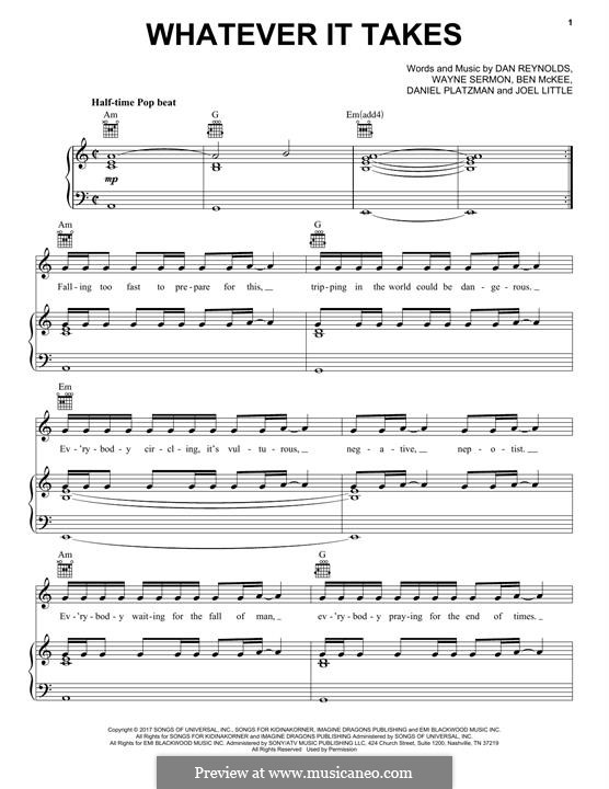 Whatever It Takes (Imagine Dragons): For voice and piano (or guitar) by Benjamin McKee, Daniel Reynolds, Joel Little, Daniel Platzman, Wayne Sermon