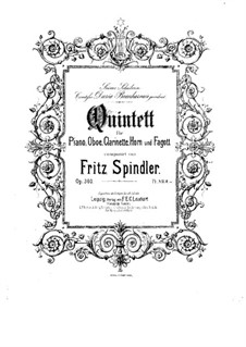 Quintet for Piano and Winds in F Major, Op.360: Quintet for Piano and Winds in F Major by Fritz Spindler