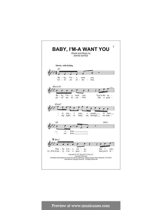 Baby, I'm-a Want You (Bread): Melody line by David Gates