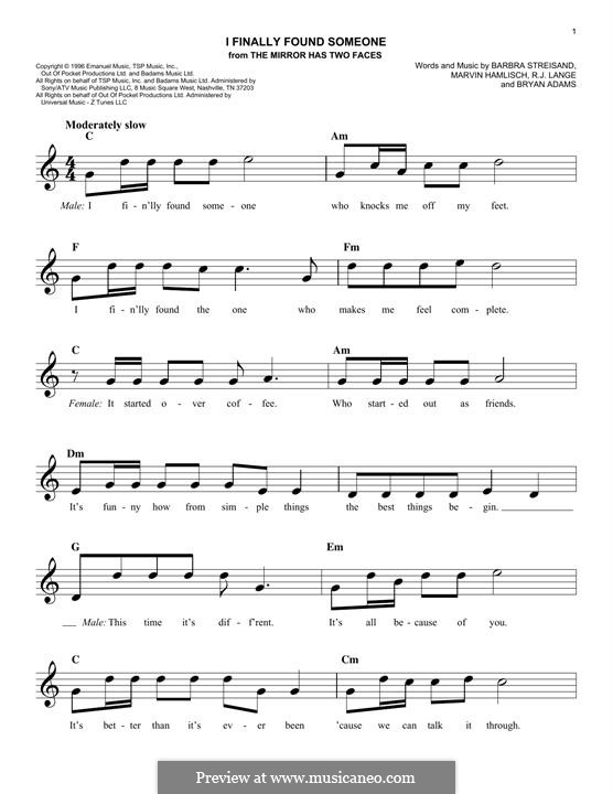 I Finally Found Someone (from The Mirror Has Two Faces): Melody line by Barbra Streisand, Bryan Adams, Marvin Hamlisch, Robert John Lange