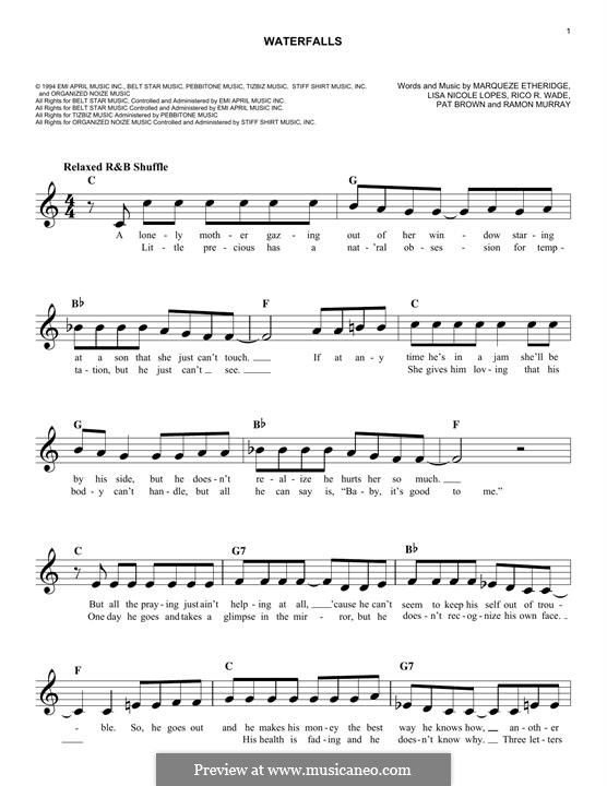 Waterfalls (TLC): Melody line by Lisa Nicole Lopes, Marqueze Etheridge, Pat Brown, Ramon Murray, Rico R. Wade