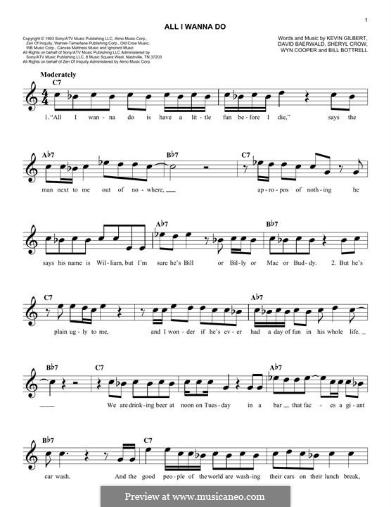 All I Wanna Do: Melody line by Bill Bottrell, David Baerwald, Kevin Gilbert, Sheryl Crow, Wyn Cooper
