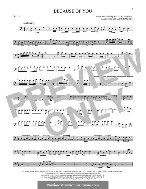 Because of You: For cello by Ben Moody, David Hodges, Kelly Clarkson
