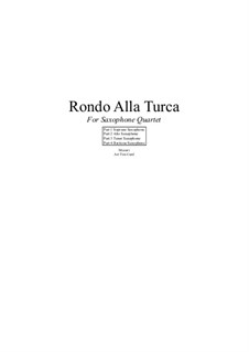Rondo alla turca: For saxophone quartet by Wolfgang Amadeus Mozart