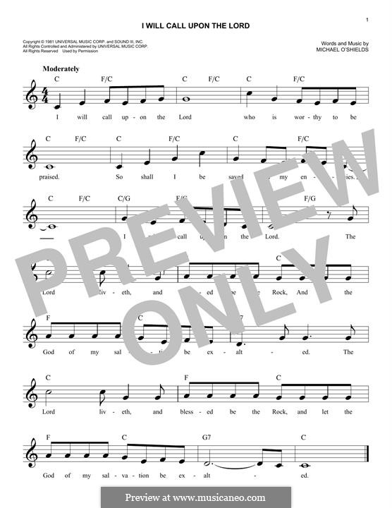 I Will Call Upon the Lord: Melody line by Michael O'Shields