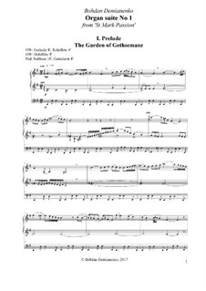 Organ suite No.1 from 'St Mark Passion': Organ suite No.1 from 'St Mark Passion' by Bohdan Demianenko
