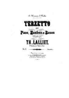 Tercet for Oboe, Bassoon, and Piano, Op.22: Full score by Theodore Lalliet