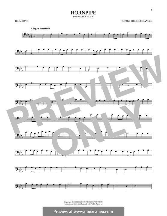 Suite No.2 in D Major, HWV 349: Alla Hornpipe, for trombone by Georg Friedrich Händel