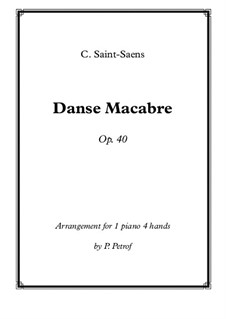 Danse macabre (The Dance of Death), Op.40: For piano four hands by Camille Saint-Saëns