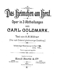 Das Heimchen am Herd (The Cricket on the Hearth): For voices and piano by Karl Goldmark