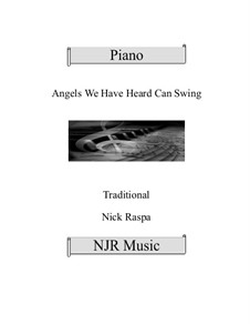Angels We Have Heard Can Swing: For elementary piano by folklore