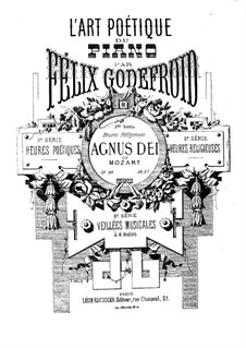 Transcription on 'Agnus Dei' by Mozart, Op.189: Transcription on 'Agnus Dei' by Mozart by Felix Godefroid