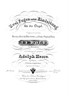 Zwei Fugen nebst Einleitung, Op.39: Zwei Fugen nebst Einleitung by Adolf Friedrich Hesse