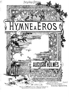 Hymne à Eros: Hymne à Eros by Augusta Mary Anne Holmès