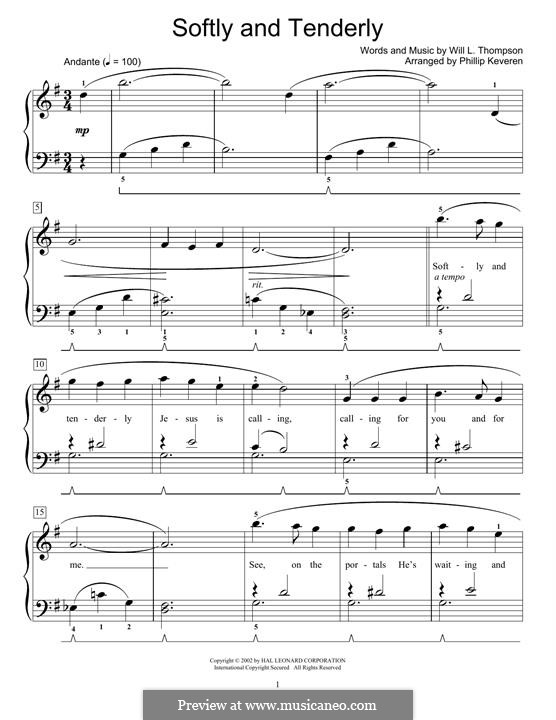 Softly and Tenderly: For piano by Will Lamartine Thompson