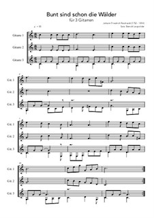 Bunt sind schon die Wälder (Woods in autumn colours): For trio guitars (C Major) by Johann Friedrich Reichardt