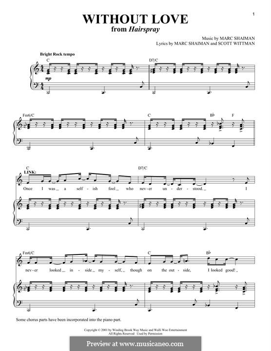 Without Love (from Hairspray): For voice and piano by Marc Shaiman