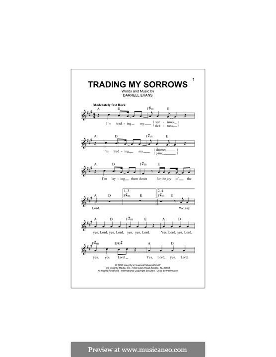 Trading My Sorrows: Melody line by Darrell Evans