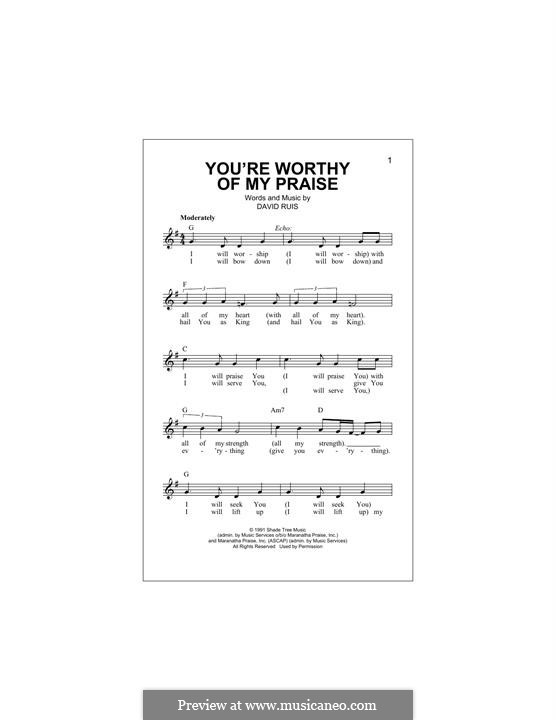 You're Worthy of My Praise (Passion): Melody line by David Ruis