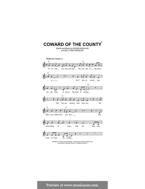 Coward of the County (Kenny Rogers): Melody line by Billy Edd Wheeler, Roger Bowling