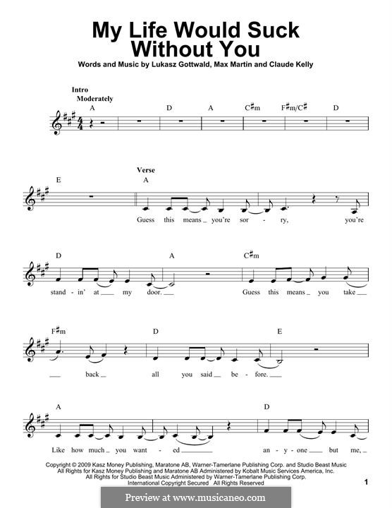 My Life Would Suck without You (Kelly Clarkson): Melody line by Claude Kelly, Lukas Gottwald, Max Martin